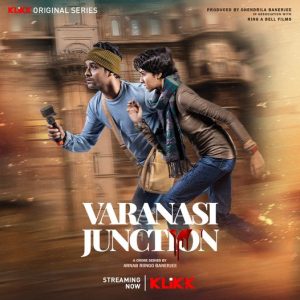 Varanasi Junction (2023) Season 01