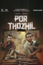 Por Thozhil (2023) [Hindi-Tamil]