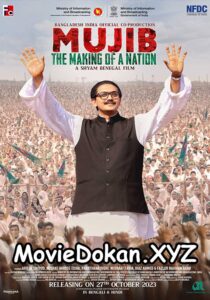 Mujib: The Making of a Nation (2023) [Bangla-Hindi] [Hall-Rip]
